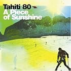 Click here to buy A Piece of Sunshine by  Tahiti 80 .