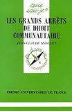 Revue Presses Universitaires de France - PUF  / Les grands arrêts de droit communautaire