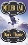 Dark Thane (Last Clansman 2)