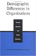 Demographic Differences in Organizations: Current Research and Future Directions