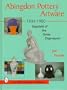 Abingdon Pottery Artware 1934-1950: Stepchild of the Great Depression