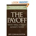 The Payoff: Why Wall Street Always Wins