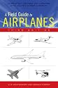 A Field Guide to Airplanes, Third Edition