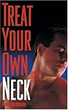 Treat Your Own Neck