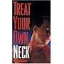 Treat Your Own Neck
