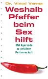 Produkt-Bild: Weshalb Pfeffer beim Sex hilft. Mit Ayurveda zu erf&uuml;llter Partnerschaft