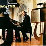 What the World Needs Now: Music of Burt Bacharachby McCoy Tyner