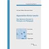 Hyperaktive Kinder kreativ: Das Semnos-Konzept in Therapie und P�dagogik. Summaries, Anregungen, Folgerungen
