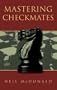 Mastering Checkmates (Batsford Chess Book)