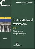Droit constitutionnel contemporain, tome 1 : Théorie générale - Les régimes étrangers