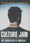 Culture jam : the uncooling of America