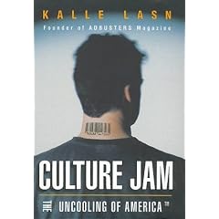 Culture Jam: The Uncooling of America