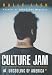 Culture Jam: The Uncooling of America