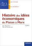 Histoire des idées économiques de Platon à Marx, nouvelle édition