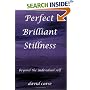 Perfect Brilliant Stillness