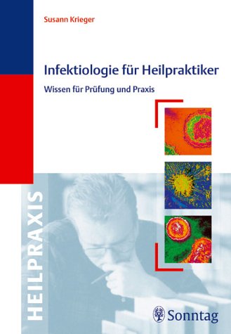 Infektiologie f�r Heilpraktiker