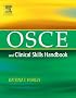 OSCE and Clinical Skills Handbook