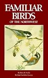 Familiar Birds of the Northwest
