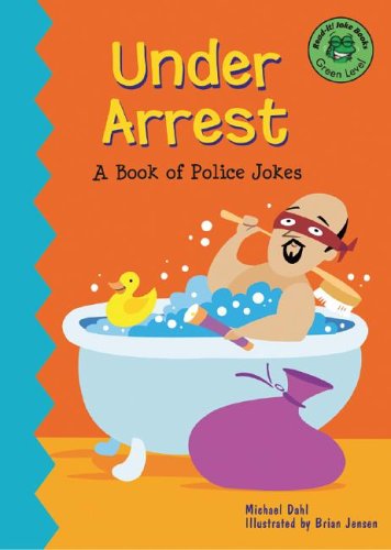Under Arrest: A Book of Police Jokes (Read-It! Joke Books)