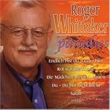 Endlich Bist du Wieder Hier - Roger Whittaker
