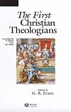 Cover of The First Christian Theologians by  0631231870