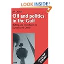 Oil and Politics in the Gulf: Rulers and Merchants in Kuwait and Qatar (Cambridge Middle East Library)