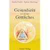 Gesundsein ist etwas G�ttliches