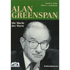 Alan Greenspan. Die Macht der Worte