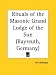 Rituals of the Masonic Grand Lodge of the Sun Bayreuth, Germany by Arturo de Hoyos ISBN 1564592693