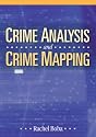 Crime Analysis and Crime Mapping
