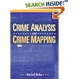 Crime Analysis and Crime Mapping by  Rachel L. Boba
