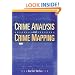 Crime Analysis and Crime Mapping