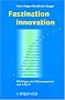 Faszination Innovation. Wichtiges und Wissenswertes von A bis Z