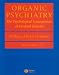 Organic Psychiatry: the Psychological Consequences of Cerebral Disorder