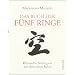 Das Buch der f�nf Ringe: Klassische Strategien aus dem alten Japan