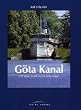 G�ta Kanal: Mit dem Schiff durch Schweden