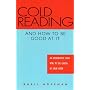 Cold Reading and How to be Good at it