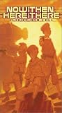  : Now and Then Here and There - Flight and Fall (Vol. 2)