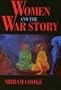 Women and the War Story