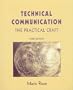 Technical Communication: The Practical Craft