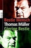 Produkt-Bild: Bestie Mensch. Gierige Bestie
