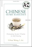 Chinese Home Remedies: Harnessing Ancient Wisdom for Self-healing