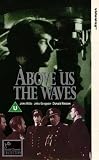 Above Us The Waves [1955]