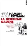 La Deuxième Gauche : Histoire intellectuelle et politique de la CFDT