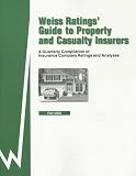 Weiss Ratings' Guide to Property and Casualty Insurers: Fall 2005