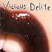 Search : Vicious Delite