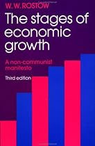 The Stages of Economic Growth: A Non-Communist Manifesto