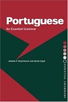 Portuguese: An Essential Grammar (Essential Grammars)