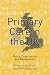 Primary Care in the UK: Policy, Organisation and Management