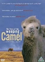 The Story Of The Weeping Camel [2004]